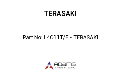 L4O11T/E - TERASAKI