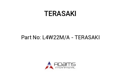 L4W22M/A - TERASAKI