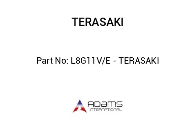 L8G11V/E - TERASAKI
