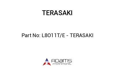 L8O11T/E - TERASAKI