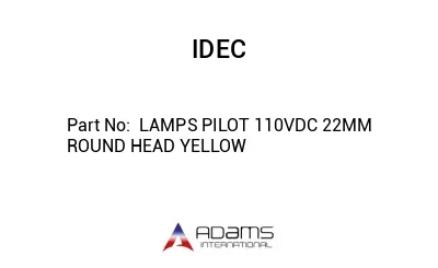  LAMPS PILOT 110VDC 22MM ROUND HEAD YELLOW