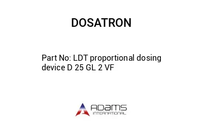 LDT proportional dosing device D 25 GL 2 VF
