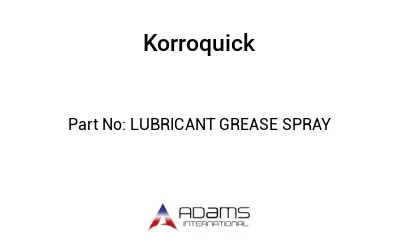 LUBRICANT GREASE SPRAY