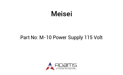 M-10 Power Supply 115 Volt