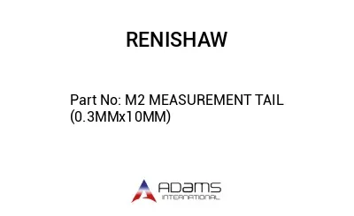 M2 MEASUREMENT TAIL (0.3MMx10MM)