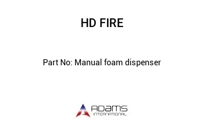 Manual foam dispenser