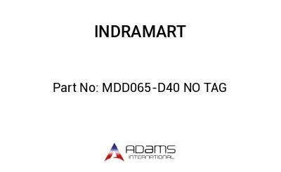 MDD065-D40 NO TAG