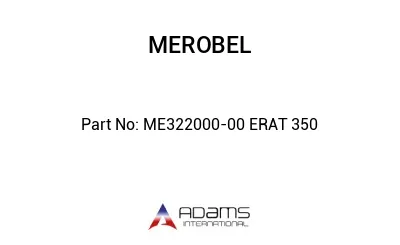 ME322000-00 ERAT 350