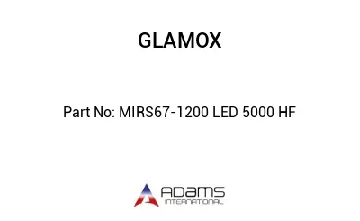 MIRS67-1200 LED 5000 HF