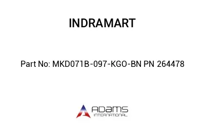 MKD071B-097-KGO-BN PN 264478