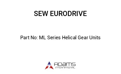 ML Series Helical Gear Units