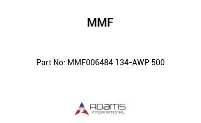 MMF006484 134-AWP 500