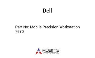 Mobile Precision Workstation 7670