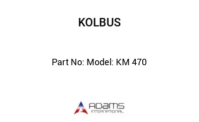 Model: KM 470