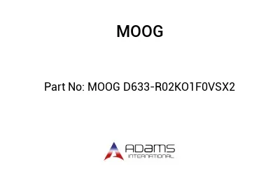 MOOG D633-R02KO1F0VSX2
