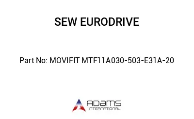 MOVIFIT MTF11A030-503-E31A-20