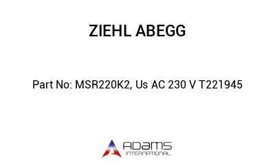 MSR220K2, Us AC 230 V T221945