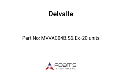 MVVAC04B.S6.Ex-20 units
