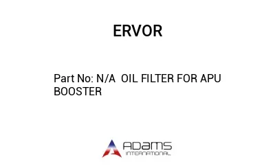 N/A  OIL FILTER FOR APU BOOSTER