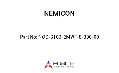 NOC-S100-2MWT-8-300-00
