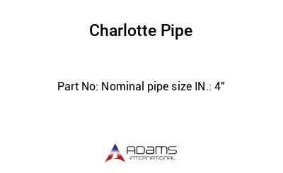 Nominal pipe size IN.: 4"