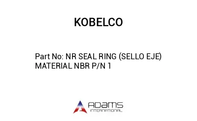 NR SEAL RING (SELLO EJE) MATERIAL NBR P/N 1
