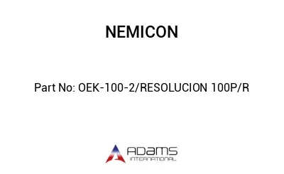 OEK-100-2/RESOLUCION 100P/R