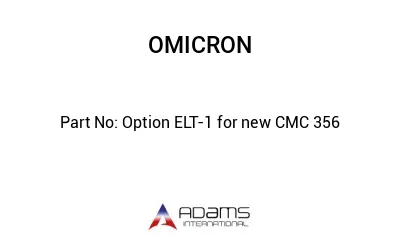 Option ELT-1 for new CMC 356
