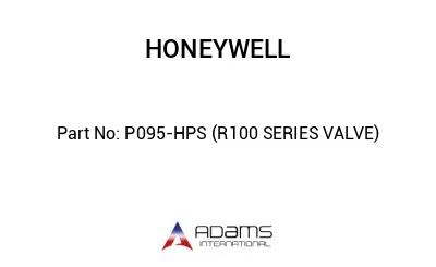 P095-HPS (R100 SERIES VALVE)