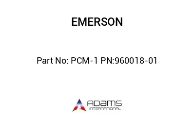 PCM-1 PN:960018-01