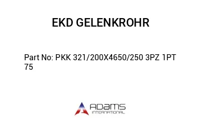 PKK 321/200X4650/250 3PZ 1PT 75