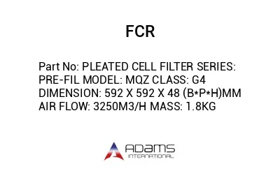 PLEATED CELL FILTER SERIES: PRE-FIL MODEL: MQZ CLASS: G4 DIMENSION: 592 X 592 X 48 (B*P*H)MM AIR FLOW: 3250M3/H MASS: 1.8KG