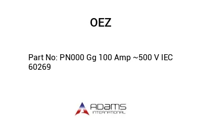 PN000 Gg 100 Amp ~500 V IEC 60269