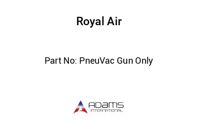 PneuVac Gun Only