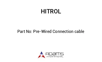 Pre-Wired Connection cable
