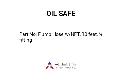 Pump Hose w/NPT, 10 feet, ¼ fitting