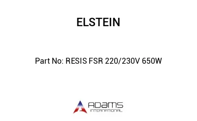 RESIS FSR 220/230V 650W