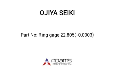 Ring gage 22.805(-0.0003)