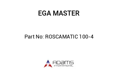 ROSCAMATIC 100-4