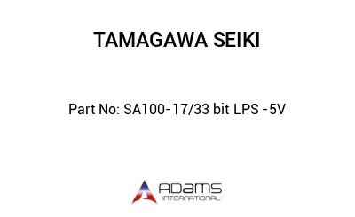 SA100-17/33 bit LPS -5V