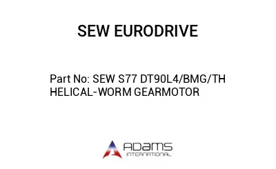 SEW S77 DT90L4/BMG/TH HELICAL-WORM GEARMOTOR