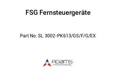 SL 3002-PK613/GS/F/G/EX