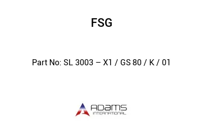 SL 3003 – X1 / GS 80 / K / 01