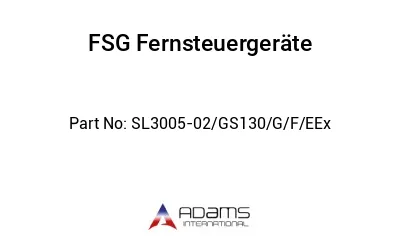SL3005-02/GS130/G/F/EEx
