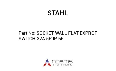 SOCKET WALL FLAT EXPROF SWITCH 32A 5P IP 66