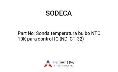 Sonda temperatura bulbo NTC 10K para control IC (ND-CT-32)