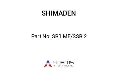 SR1 ME/SSR 2