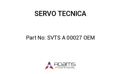 SVTS A 00027 OEM