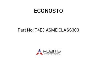 T4E3 ASME CLASS300