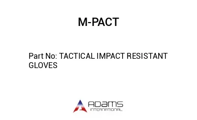 TACTICAL IMPACT RESISTANT GLOVES